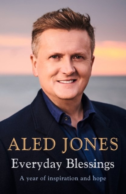 Everyday Blessings, Aled Jones - Paperback - 9781473682764