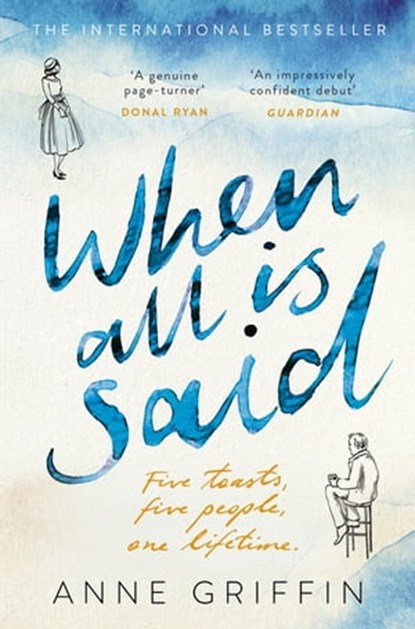 When All is Said, Anne Griffin - Ebook - 9781473683013