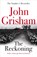 The Reckoning, John Grisham - Gebonden - 9781473684386