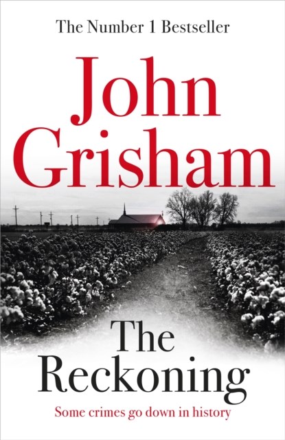 The Reckoning, John Grisham - Gebonden Gebonden - 9781473684386