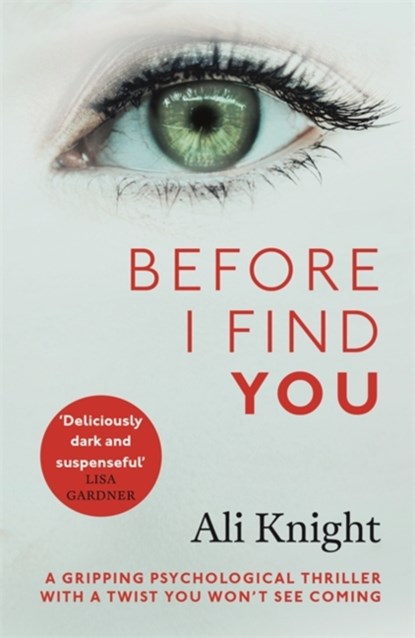 Before I Find You, Ali Knight - Gebonden - 9781473684768