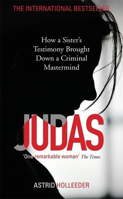 Judas, Astrid Holleeder - Paperback - 9781473685130