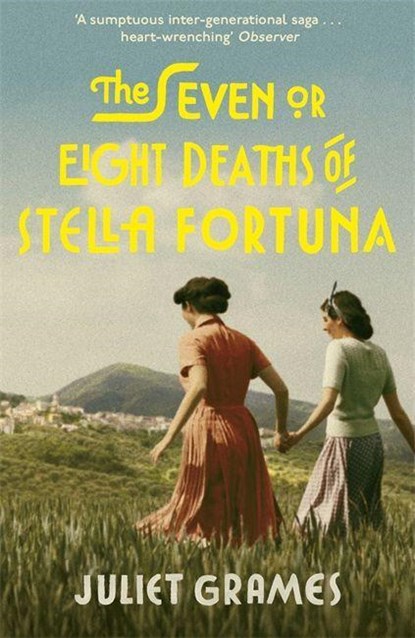 The Seven or Eight Deaths of Stella Fortuna, Juliet Grames - Paperback - 9781473686298