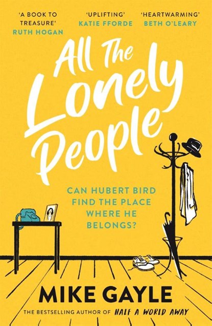 All The Lonely People, Mike Gayle - Paperback - 9781473687417