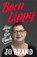 Born Lippy, BRAND,  Jo - Gebonden - 9781473687714