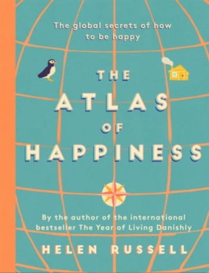 The Atlas of Happiness, Helen Russell - Ebook - 9781473688247
