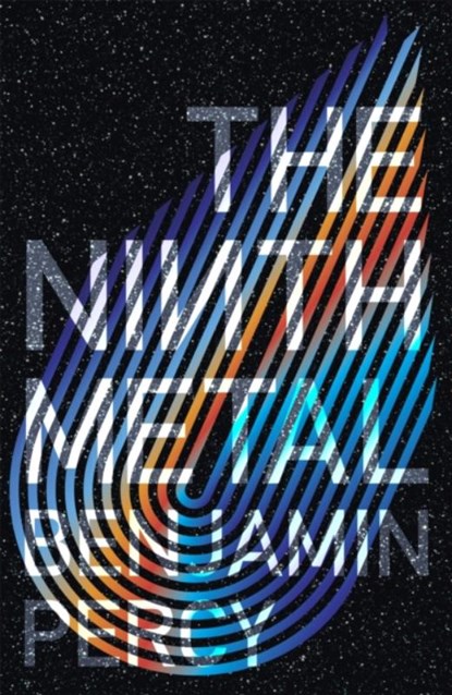 The Ninth Metal, Benjamin Percy - Paperback - 9781473690080