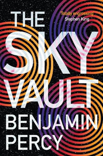 The Sky Vault, Benjamin Percy - Paperback - 9781473690165