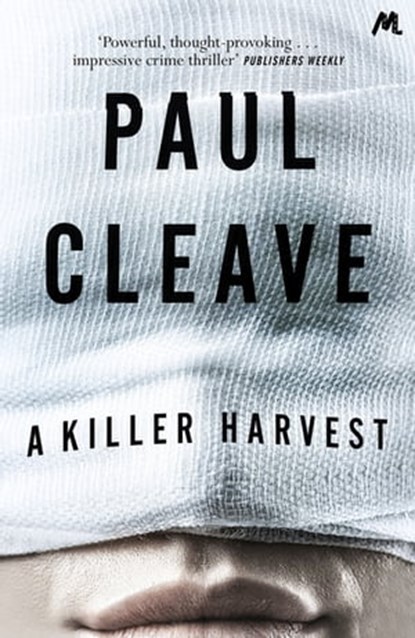 A Killer Harvest, Paul Cleave - Ebook - 9781473690295