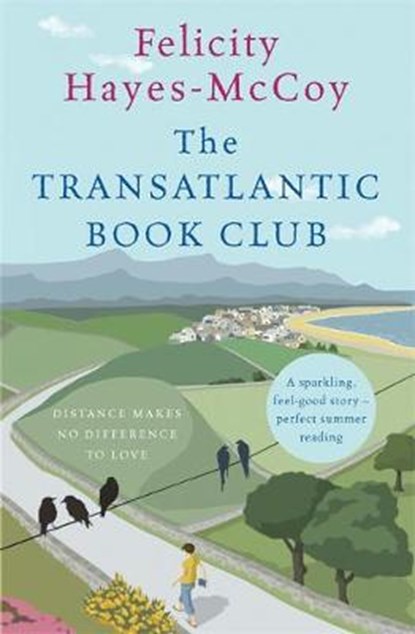 The Transatlantic Book Club (Finfarran 5), Felicity Hayes-McCoy - Paperback - 9781473690349