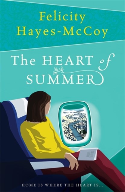 The Heart of Summer (Finfarran 6), Felicity Hayes-McCoy - Paperback - 9781473691445
