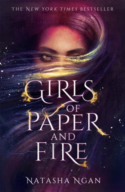 Girls of Paper and Fire, Natasha Ngan - Paperback - 9781473692206