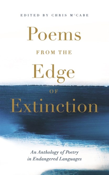 Poems from the Edge of Extinction, Chris McCabe - Gebonden - 9781473692992