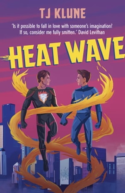 Heat Wave, T J Klune - Ebook - 9781473693173