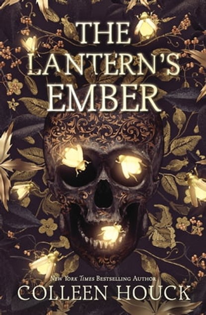 The Lantern's Ember, Colleen Houck - Ebook - 9781473693593