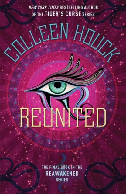 Reunited, Colleen Houck - Paperback - 9781473693630