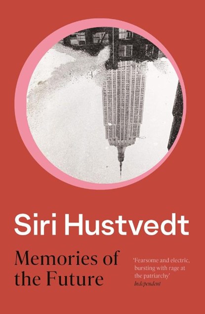 Memories of the Future, Siri Hustvedt - Paperback - 9781473694460