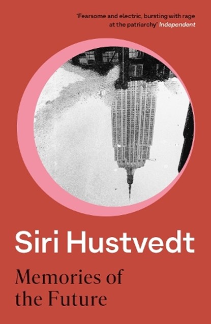 Memories of the Future, Siri Hustvedt - Paperback - 9781473694460
