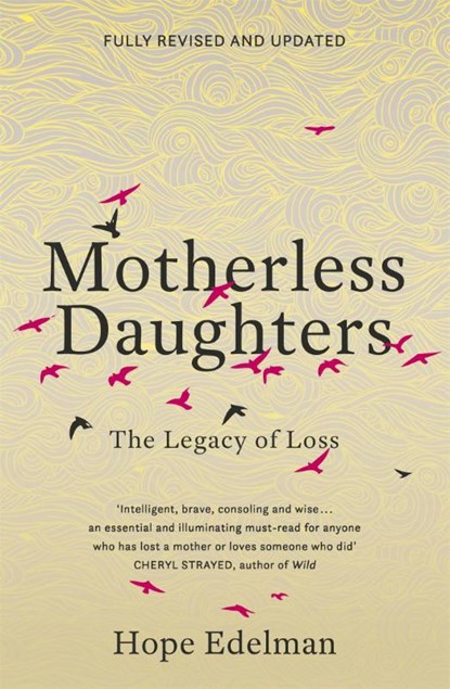 Motherless Daughters, Hope Edelman - Paperback - 9781473695610