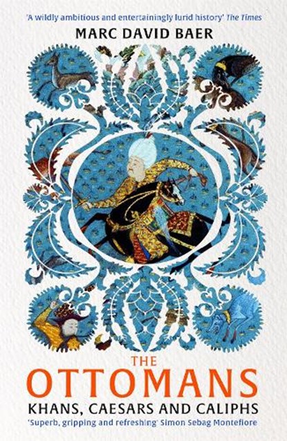 The Ottomans, Marc David Baer - Paperback - 9781473695740
