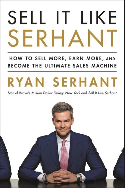 Sell It Like Serhant, Ryan Serhant - Paperback - 9781473695856