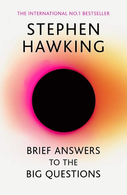 Brief Answers to the Big Questions, Stephen Hawking - Paperback - 9781473695993