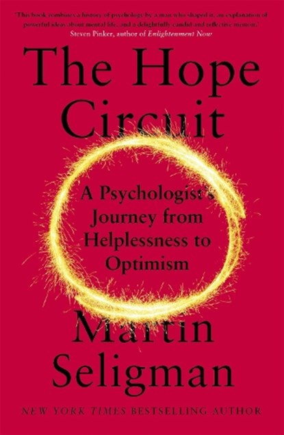 The Hope Circuit, Martin Seligman - Paperback - 9781473696082