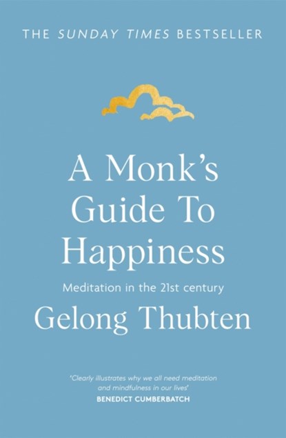 A Monk's Guide to Happiness, Gelong Thubten - Paperback - 9781473696686