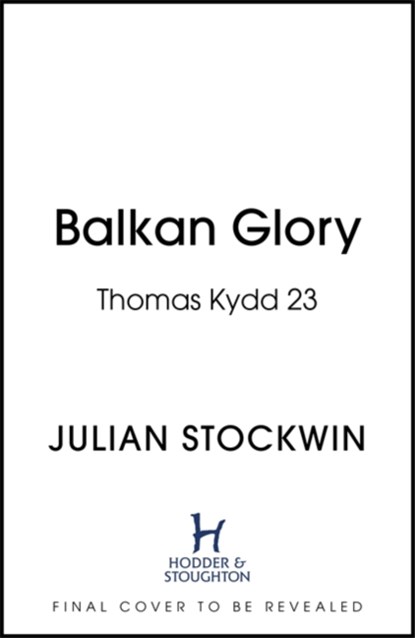 Balkan Glory, Julian Stockwin - Paperback - 9781473698772