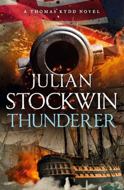 Thunderer, Julian Stockwin - Ebook - 9781473698857