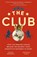 The Club, Jonathan Clegg ; Joshua Robinson - Paperback - 9781473699588
