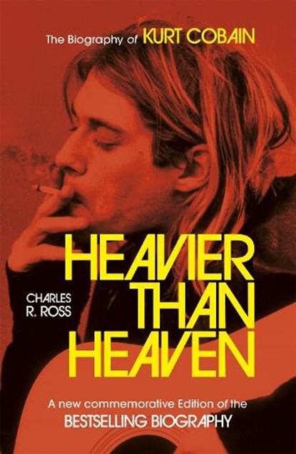 Heavier Than Heaven, Charles R. Cross - Paperback - 9781473699632