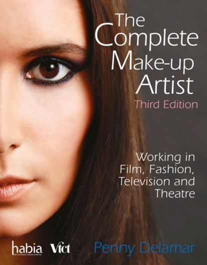 The Complete Make-Up Artist, PENNY (FOUNDER,  The Delamar Academy, Ealing Film Studios, London) Delamar - Paperback - 9781473703711