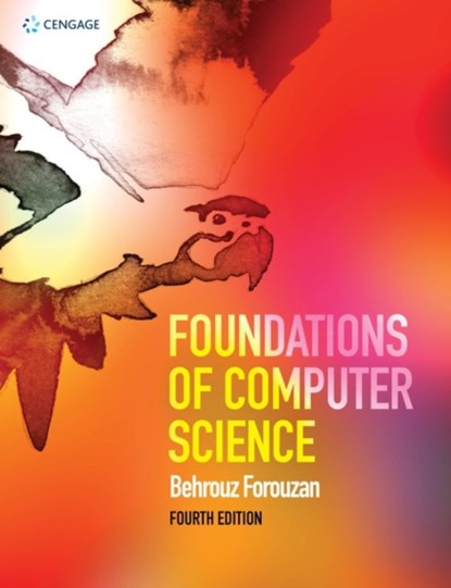 Foundations of Computer Science, Behrouz (De Anza College) Forouzan - Paperback - 9781473751040