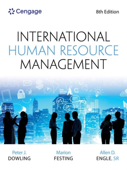 International Human Resource Management, Peter (La Trobe University in Melbourne Dowling ; Marion (ESCP Business School Festing ; Allen (Eastern Kentucky University) Engle - Paperback - 9781473773790