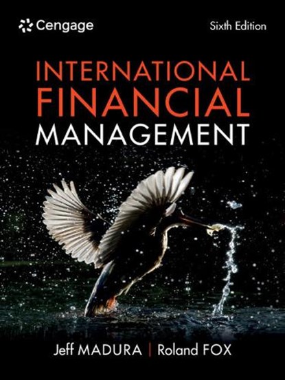 International Financial Management, Jeff (Florida Atlantic University) Madura ; Roland (Salford Business School Fox - Paperback - 9781473787216