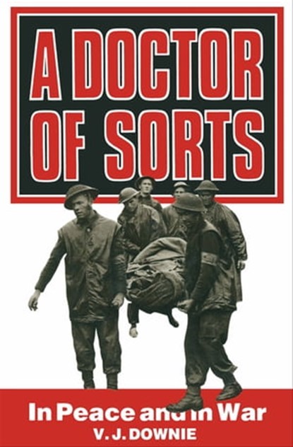 A Doctor of Sorts, V.J. Downie - Ebook - 9781473811508