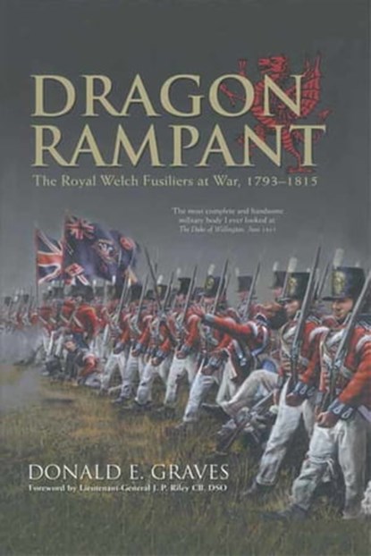Dragon Rampant, Donald E. Graves ; Lieutenant-General J.P. Riley - Ebook - 9781473813779