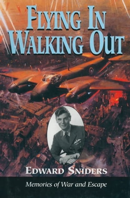 Flying in Walking Out, Edward Sniders - Ebook - 9781473814370
