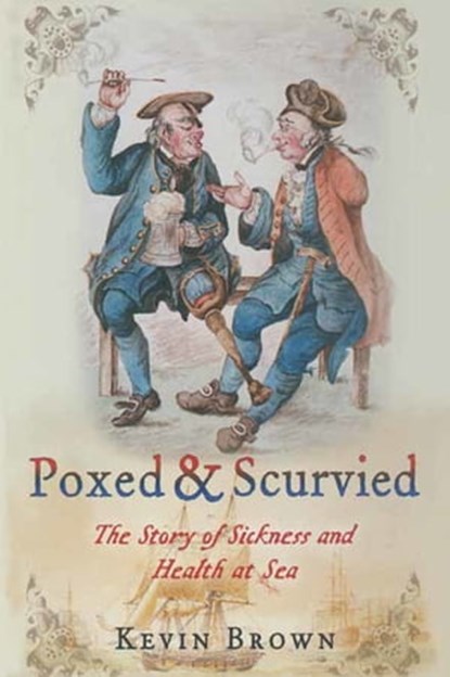 Poxed & Scurvied, Kevin Brown - Ebook - 9781473817326