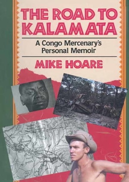 The Road to Kalamata, Mike Hoare - Ebook - 9781473817708