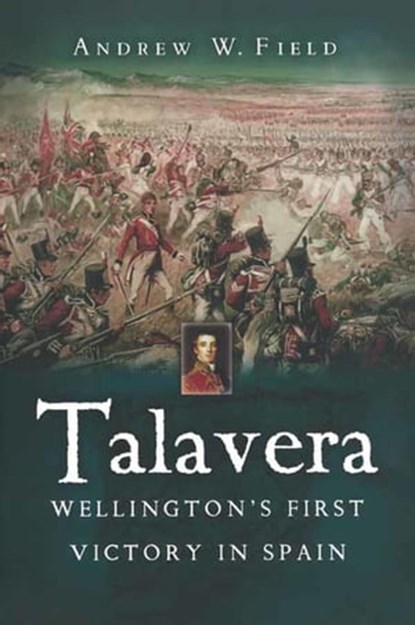 Talavera, Andrew W. Field - Ebook - 9781473818828