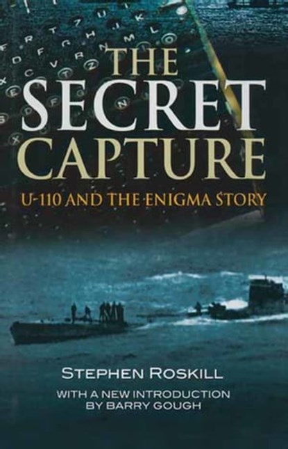 The Secret Capture, Stephen Roskill - Ebook - 9781473819641