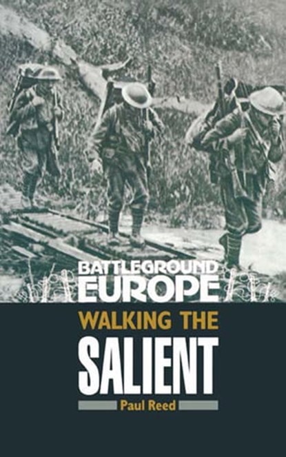 Walking the Salient, Paul Reed - Ebook - 9781473820418