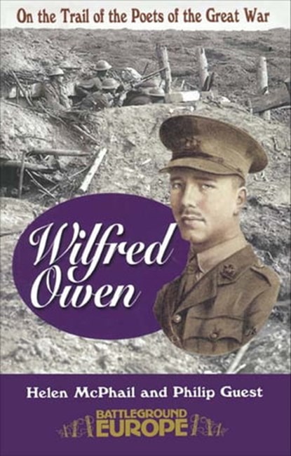 Wilfred Owen, Philip Guest ; Helen McPhail - Ebook - 9781473820784