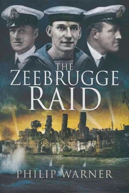 The Zeebrugge Raid, Philip Warner - Ebook - 9781473821019