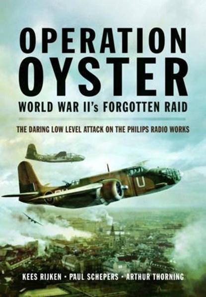 Operation Oyster: WWII's Forgotten Raid, niet bekend - Gebonden - 9781473821095