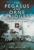 Pegasus and Orne Bridges | Neil Barber | 
