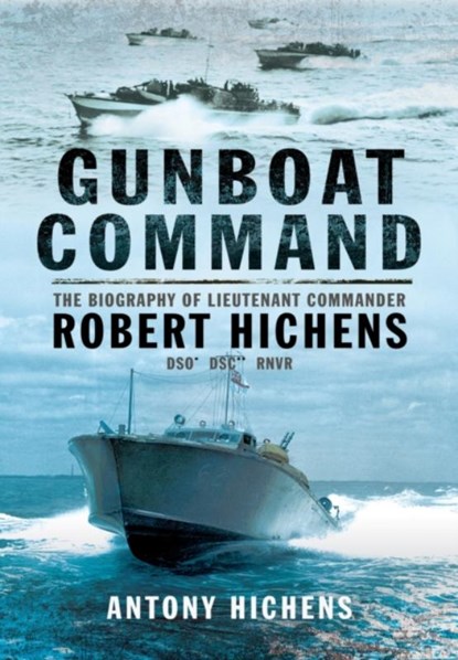 Gunboat Command, Antony Hichens - Paperback - 9781473822962