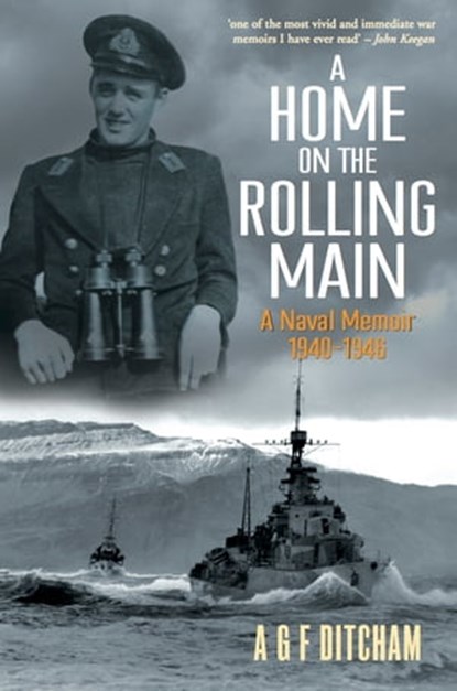 A Home on the Rolling Main, A G F Ditcham - Ebook - 9781473826694